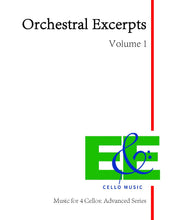 Load image into Gallery viewer, "Orchestral Excerpts" Vol. 1<br>Music for 4 Cellos:<br>Advanced Series