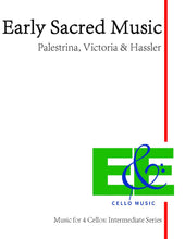 Load image into Gallery viewer, "Early Sacred Music"<br>Music for 4 Cellos:<br>Intermediate Series