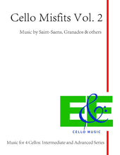 Load image into Gallery viewer, "Cello Misfits" Vol. 2<br>Saint-Saens, Granados & others<br>Music for 4 Cellos:<br>Intermediate & Advanced Series