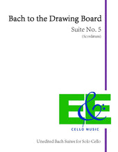 Load image into Gallery viewer, "Bach to the Drawing Board"<br>Suite Number 5:<br> (Scordatura)<br>Unedited Bach Solo Suites