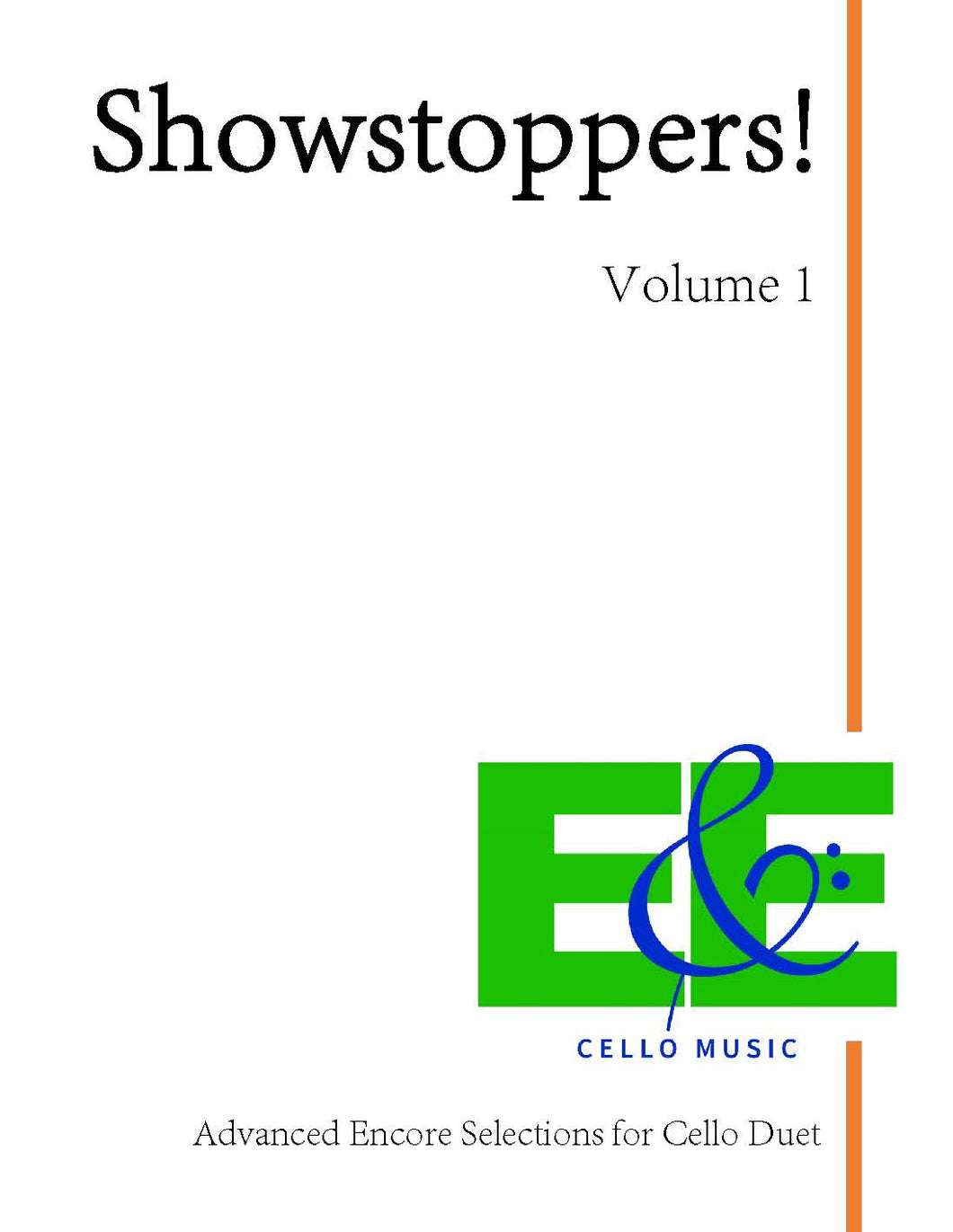 Showstoppers! Vol. 1<br>Advanced Encore Selections<br>for Cello Duet