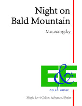 Load image into Gallery viewer, Moussorgsky&lt;br&gt; &quot;Night on Bald Mountain&quot;&lt;br&gt;Music for 4 Cellos:&lt;br&gt;Advanced Series&lt;br&gt;*Digital Download
