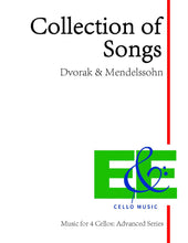 Load image into Gallery viewer, &quot;Collection of Songs&quot;&lt;br&gt;Music for 4 Cellos:&lt;br&gt;Intermediate/Advanced Series

