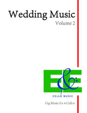 Load image into Gallery viewer, &quot;Wedding Music&quot; Volume 2&lt;br&gt;Gig Music for 4 Cellos:&lt;br&gt;Intermediate Series
