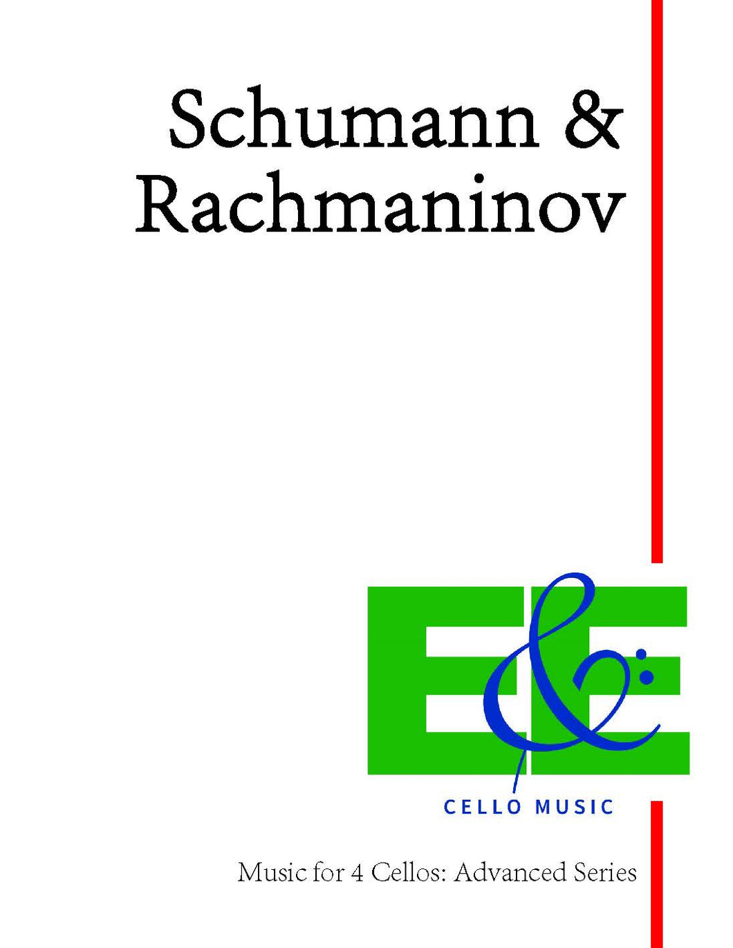 Schumann & Rachmaninov<br>Music for 4 Cellos:<br>Advanced Series<br>*Digital Download