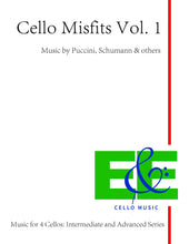Load image into Gallery viewer, &quot;Cello Misfits&quot; Vol. 1&lt;br&gt;Puccini, Schumann &amp; others&lt;br&gt;Music for 4 Cellos:&lt;br&gt;Intermediate &amp; Advanced Series
