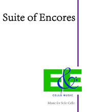 Load image into Gallery viewer, &quot;Suite of Encores&quot;&lt;br&gt;for Advanced Solo Cello
